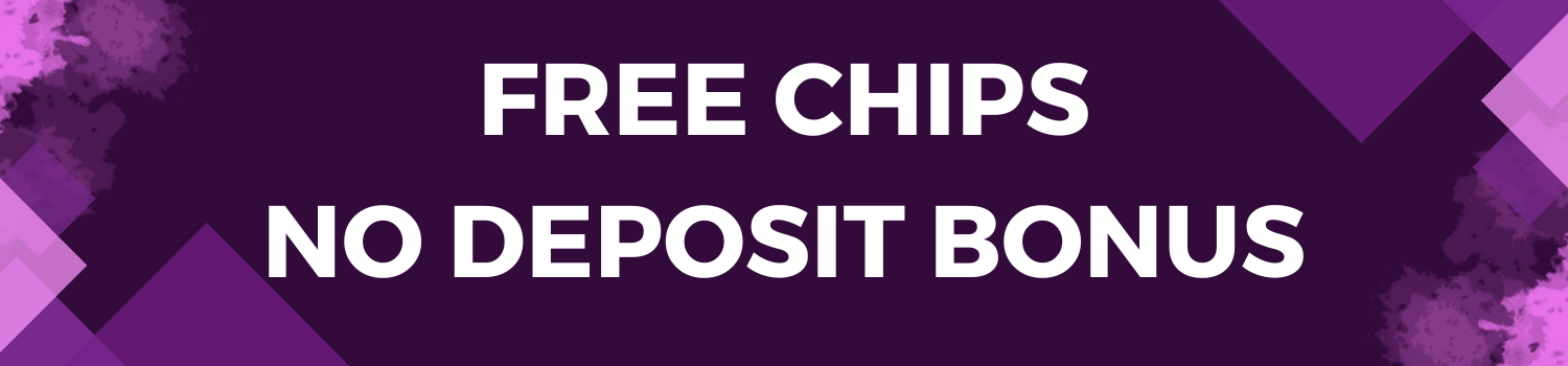Free Chips No Deposit Bonus Image 1 Free Chips No Deposit Bonus Image 1