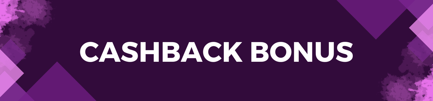 Cashback Bonus Image 1 Cashback Bonus Image 1
